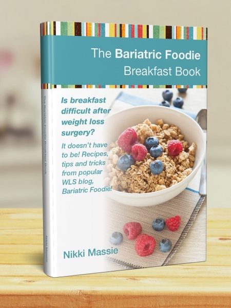 The Bariatric Foodie Breakfast Book